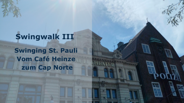 facebook Bild Swingwalk III Swinging St. Pauli. Vom Café Heinze zum Cap Norte